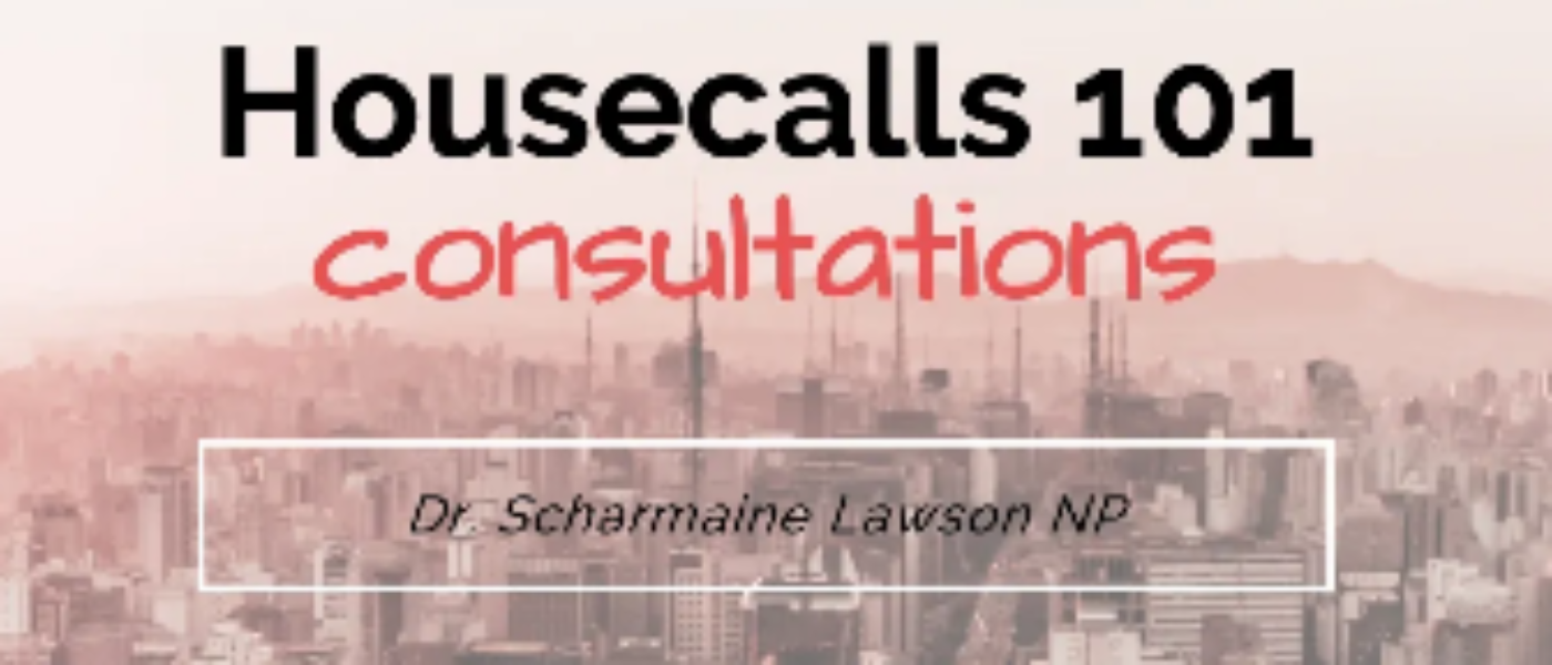 Housecalls 101 Consultations-1hr