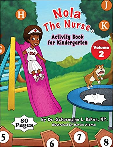 Nola The Nurse(R) Activity Book For Kindergarten Vol. 2