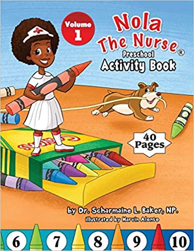 Nola The Nurse(R) Preschool Activity Book Vol. 1