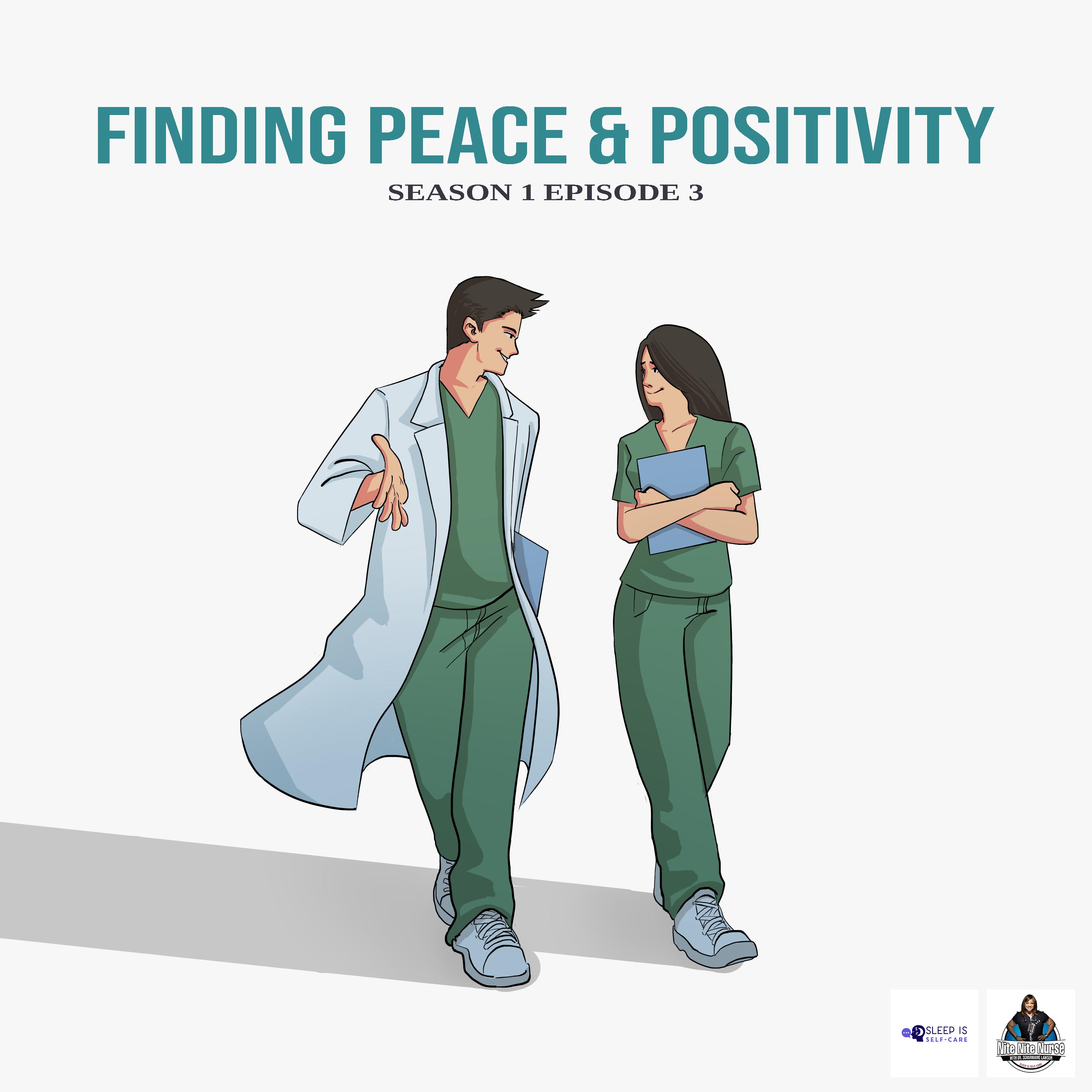 S1 Ep 3. Finding Peace and Positivity: A Guided Meditation for Healthcare Workers