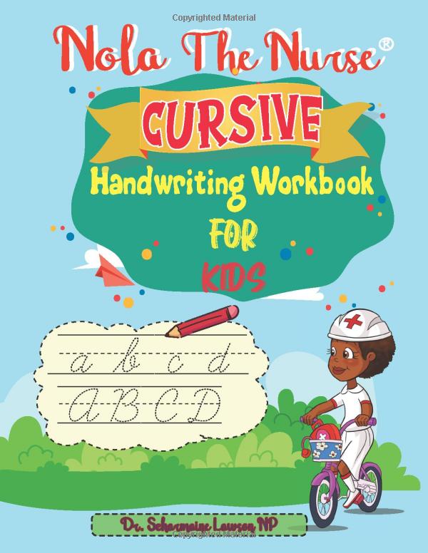 Nola The Nurse Cursive Handwriting Workbook For Kids