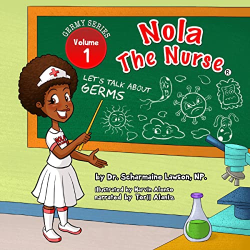 Nola the Nurse: Let's Talk About Germs