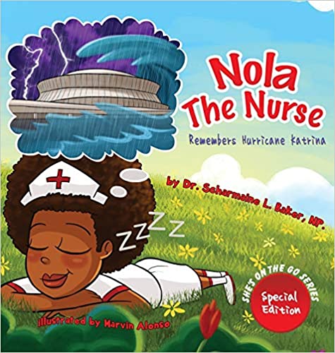 Nola the Nurse® Remembers Hurricane Katrina Special Edition