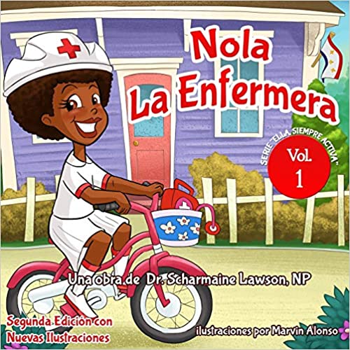 Nola LaEnfermera Vol. 1: Ella Siempre Activa (1) (Spanish Edition)