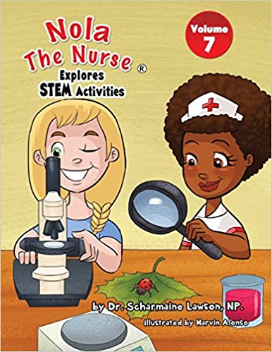 Nola The Nurse® Explores STEM Activities